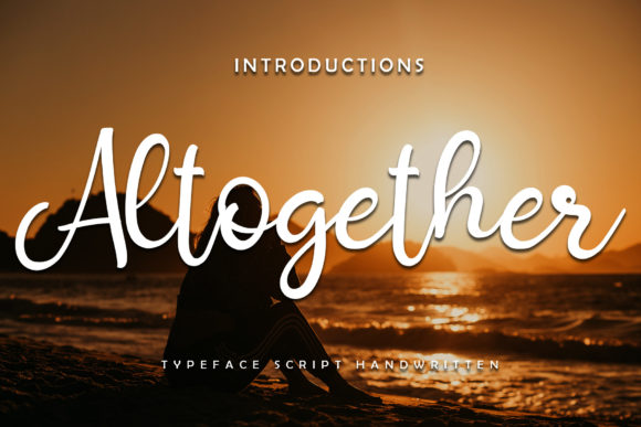 Altogether: A Contemporary Script Font for Scroll-Stopping Brand Content