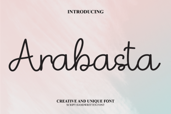 Arabasta: A Sweet, Whimsical Script Font for Editorial Elegance
