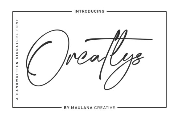 Orcatlys: A Premium Script Handwritten Font for Real Branding
